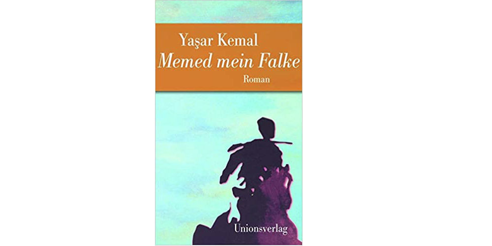 Yasar Kemal „Mehmed mein Falke“