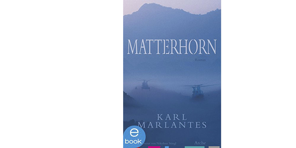 Karl Marlantes „Matterhorn“